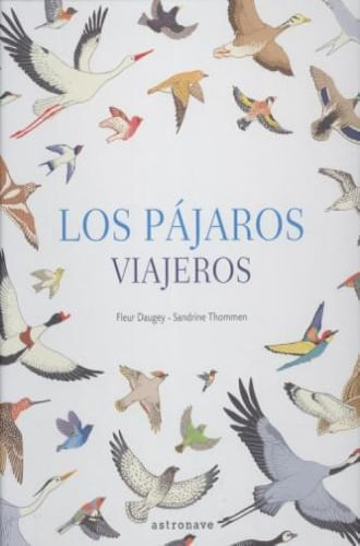 LOS PAJAROS VIAJEROS