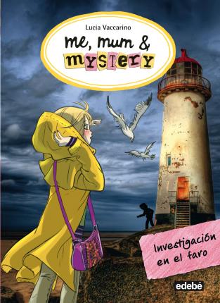 ME, MUM & MYSTERY 6 - INVESTIGACION EN EL FARO