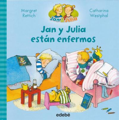 JAN Y JULIA ESTAN ENFERMOS
