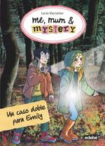 ME-MUM-AND-MISTERY--UN-CASO-DOBLE-PARA-EMILY