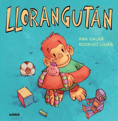 ANIMALES SENTIMENTALES: LLORANGUTAN