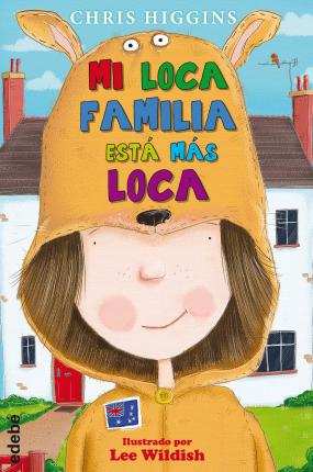 MI LOCA FAMILIA ESTA MAS LOCA