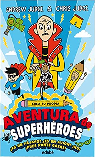 CREA TU PROPIA AVENTURA DE SUPERHEROE