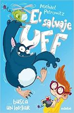 EL-SALVAJE-UFF-BUSCA-UN-HOGAR