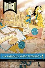 LOS-INTRIGO--UN-EMBROLLO-NEGRO-PETROLEO