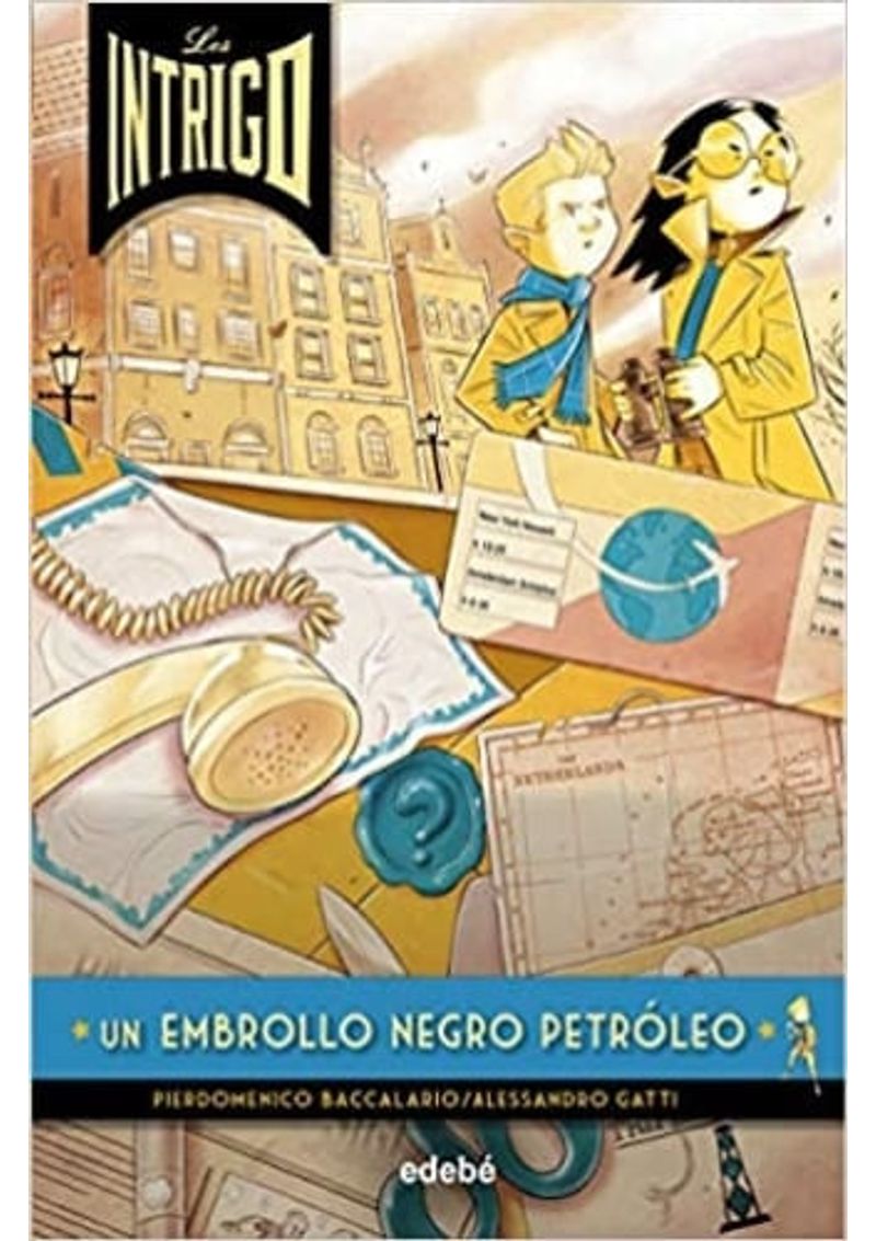 LOS-INTRIGO--UN-EMBROLLO-NEGRO-PETROLEO