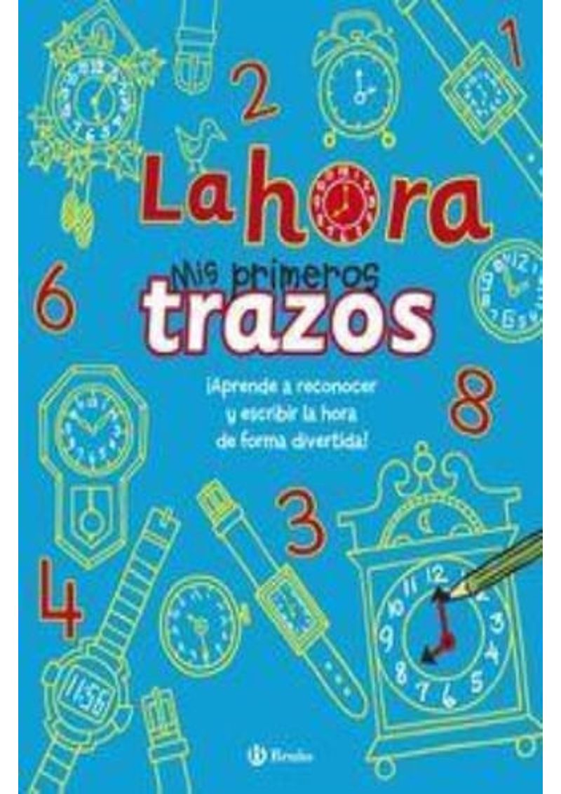 LA-HORA---MIS-PRIMEROS-TRAZOS