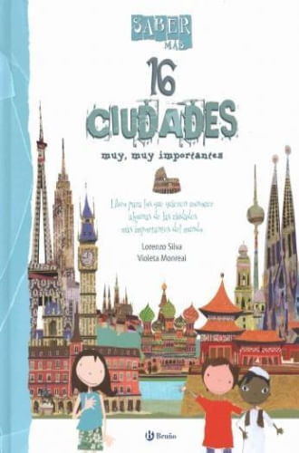 SABER MAS - 16 CIUDADES MUY, MUY IMPORTANTES