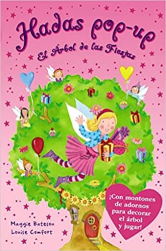 LAS HADAS DE LOS ARBOLES - EL ARBOL DE LAS FIESTAS