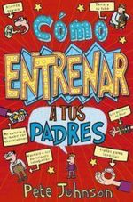 COMO-ENTRENAR-A-TUS-PADRES