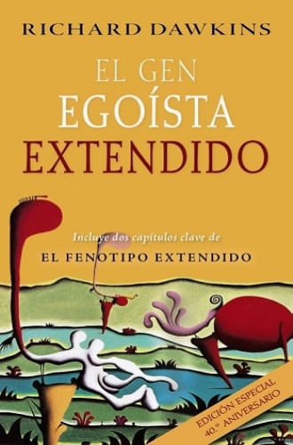 EL GEN EGOISTA EXTENDIDO - EDICION 40 ANIVERSARIO