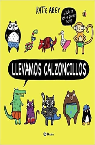 LLEVAMOS CALZONCILLOS
