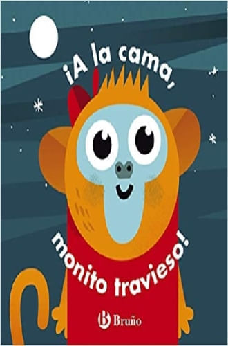 CARITAS. ¡A LA CAMA, MONITO TRAVIESO!
