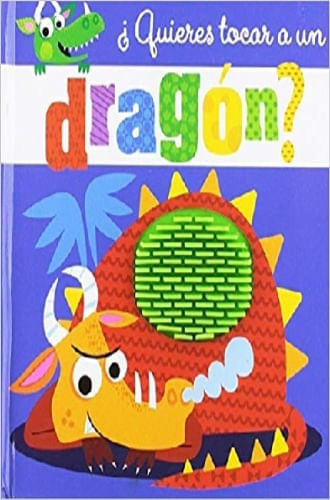 ¿QUIERES TOCAR A UN DRAGON?