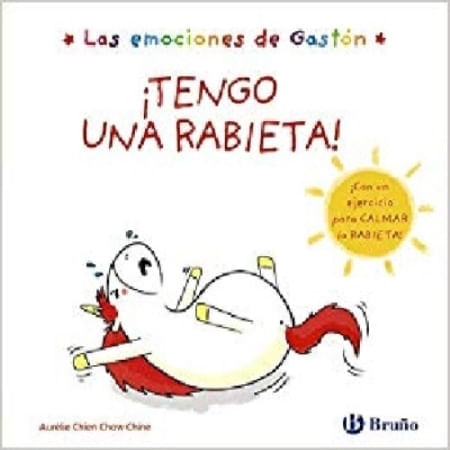 LAS EMOCIONES DE GASTON. ¡TENGO UNA RABIETA!