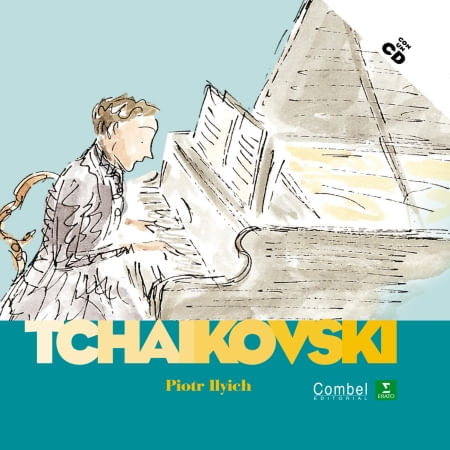 DESCUBRIMOS A LOS MUSICOS - PIOTR ILYICH TCHAIKOVSKI