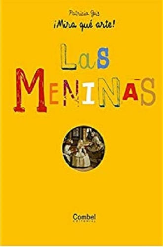 MIRA QUE ARTE - LAS MENINAS