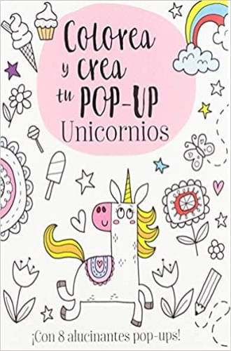 COLOREA Y CREA TU POP-UP. UNICORNIOS