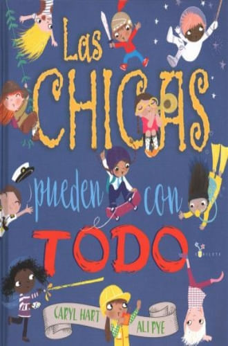 LAS CHICAS PUEDEN CON TODO