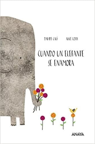CUANDO UN ELEFANTE SE ENAMORA