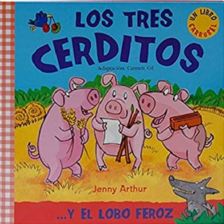 LOS TRES CERDITOS Y EL LOBO FEROZ