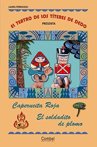 TEATRO DE TITERES - CAPERUCITA ROJA / EL SOLDADO DE PLOMO