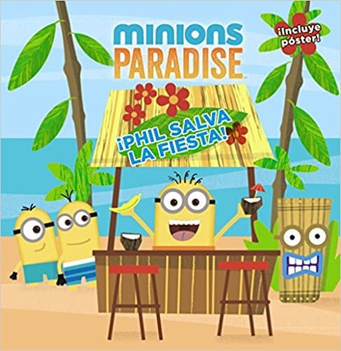 MINION PARADAISE. PHIL SALVA LA FIESTA!