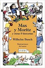 MAX-Y-MORITZ-Y-OTRAS-NUEVE-HISTORIAS