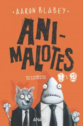 ANI-MALOTES - EPISODIOS 1 Y 2