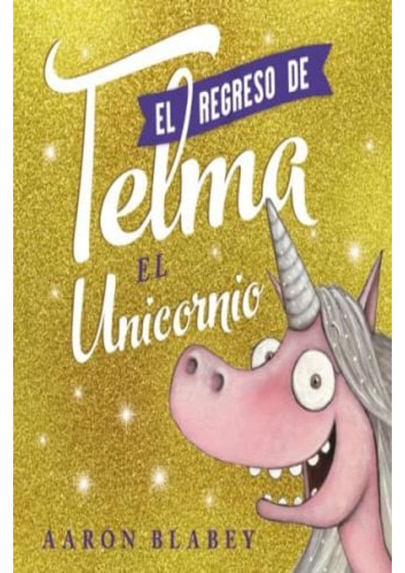 EL-REGRESO-DE-TELMA-EL-UNICORNIO