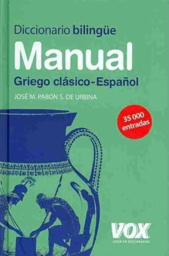 DICCIONARIO MANUAL GRIEGO. GRIEGO CLASICO-ESPAÑOL