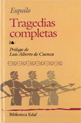 TRAGEDIAS COMPLETAS (ESQUILO)