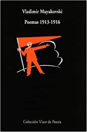 POEMAS 1913-1916 (MAYAKOVSKI)