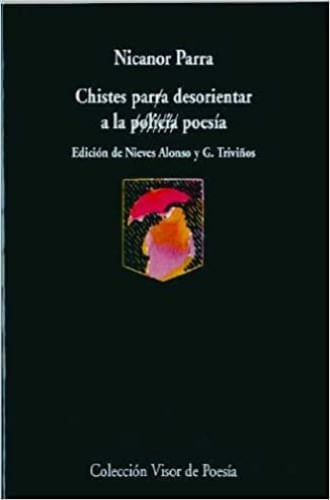 CHISTES PARA DESORIENTAR A LA POLICIA / POESIA