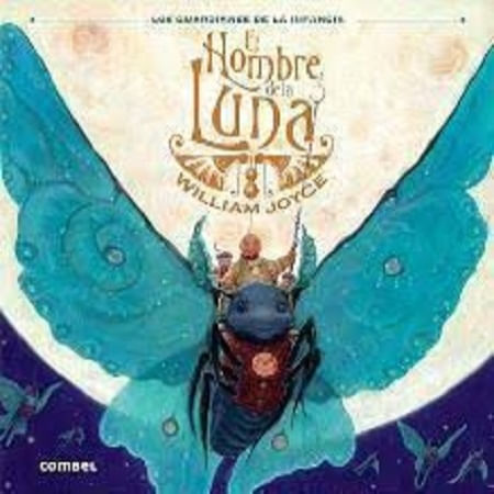 GUARDIANES DE LA INFANCIA (ILUST) - EL HOMBRE DE LA LUNA