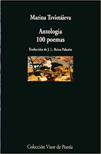 100 POEMAS. ANTOLOGIA (TSVIETAIEVA)