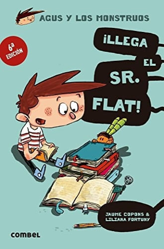 AGUS Y LOS MONSTRUOS 01 - LLEGA EL SR. FLAT!