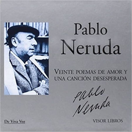 VEINTE POEMAS DE AMOR Y UNA CANCION DESESPERADA (INCLUYE CD)