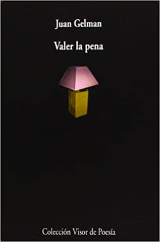 VALER LA PENA