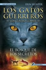 EL-BOSQUE-DE-LOS-SECRETOS--LOS-GATOS-GUERREROS-III--LOS-CUATRO-CLANES-