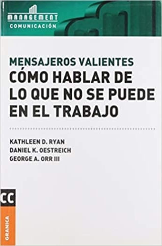 MENSAJEROS VALIENTES: COMO HABLAR DE LO QUE NO SE PUEDE