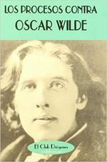 LOS-PROCESOS-CONTRA-OSCAR-WILDE