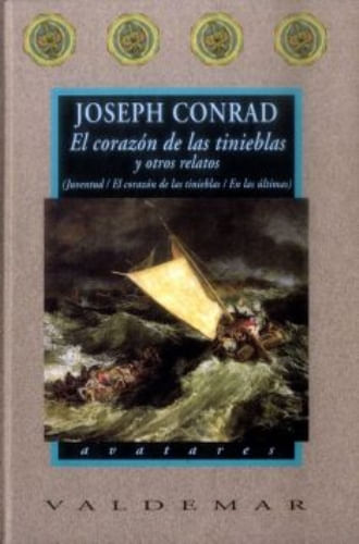 EL CORAZON  DE LAS TINIEBLAS Y OTROS RELATOS