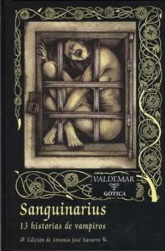 SANGUINARIUS. 13 HISTORIAS DE VAMPIROS