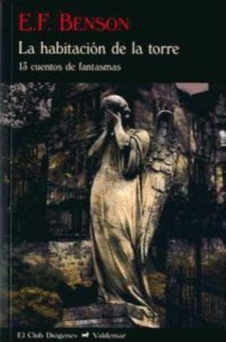 LA HABITACION DE LA TORRE - 13 CUENTOS DE FANTASMAS