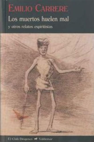 LOS MUERTOS HUELEN MAL