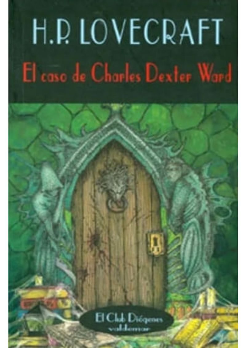 EL-CASO-DE-CHARLES-DEXTER-WARD