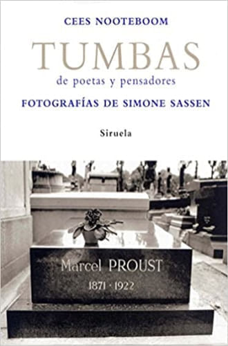 TUMBAS DE POETAS Y PENSADORES