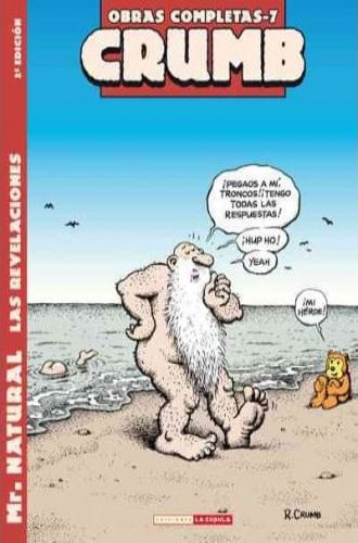 O. C. CRUMB 07: MR. NATURAL: LAS REVELACIONES
