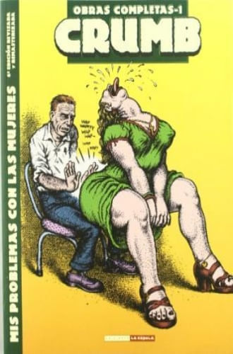 O. C. CRUMB 01: MIS PROBLEMAS CON LAS MUJERES
